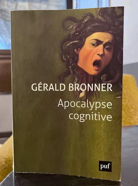 Couverture du livre Apocalypse Cognitive de Gérald Bronner (2021)
