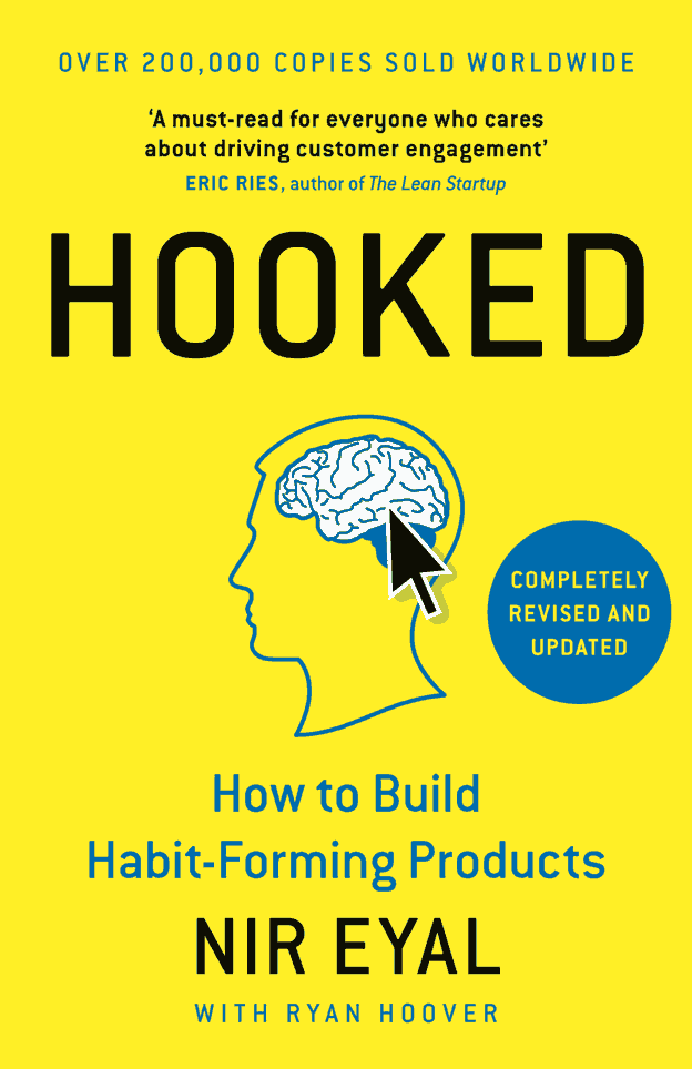Couverture du livre Hooked de Nir Eyal décrit les quatre étapes pour créer un produit addictif