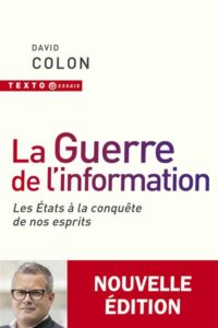Couverture livre la guerre de l'information de David Colon