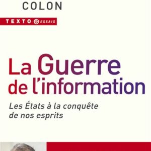 Couverture livre la guerre de l'information de David Colon