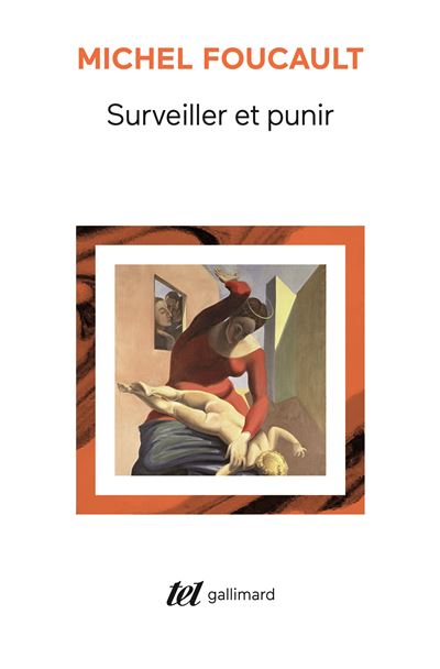 Couverture du livre Surveiller et punir de Michel Foucault