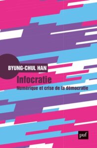 Couverture livre Infocratie Byung-Chul Han