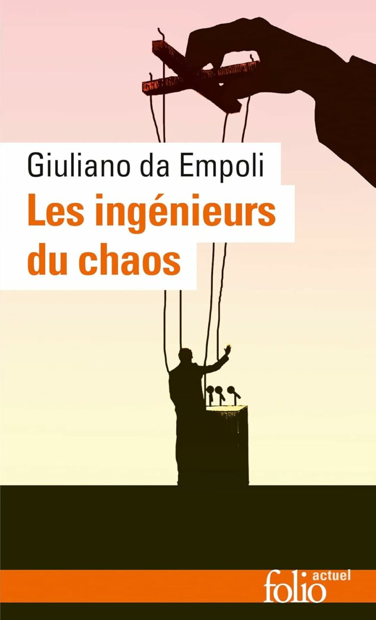 Couverture les ingénieurs du chaos Comment les leaders populistes ont pris le pouvoir