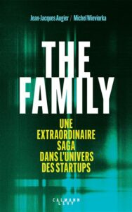 The Family, de Wieviorka et Augier, chez Calmann Lévy