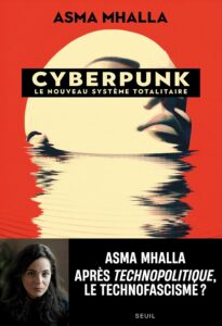 Couverture Cyberpunk Asma Mhalla