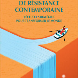 Petit manuel de résistance contemporaine de Cyril Dion