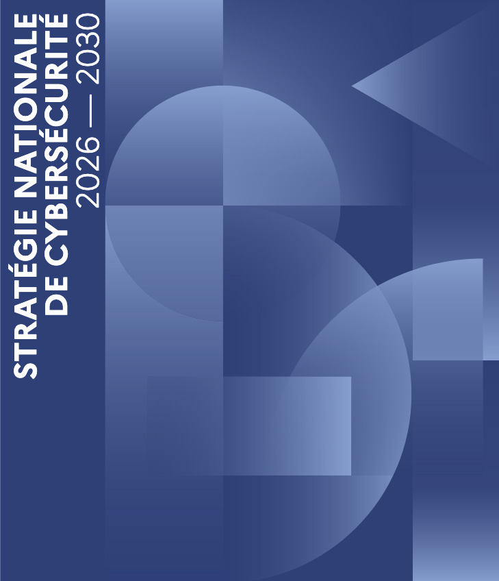 Stratégie nationale de cybersécurité France 2026 - 2030