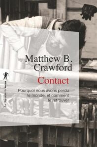 Matthew B. Crawford, couverture du livre Contact