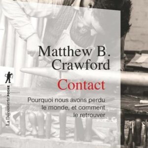 Matthew B. Crawford, couverture du livre Contact